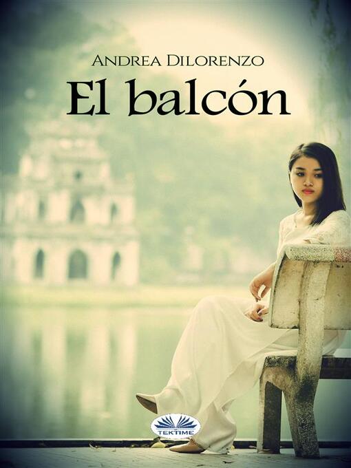 Title details for El Balcón by Andrea Dilorenzo - Available